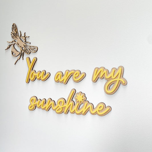 You are my sunshine - Wall Quote